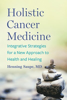 Holistic Cancer Medicine 1