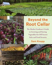 bokomslag Beyond the Root Cellar