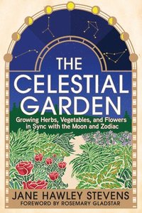 bokomslag The Celestial Garden