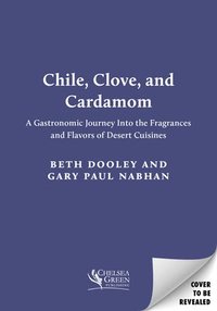 bokomslag Chile, Clove, and Cardamom
