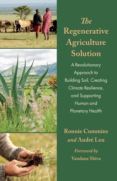 André Leu, Ronnie Cummins - Regenerative Agriculture Solution, Häftad