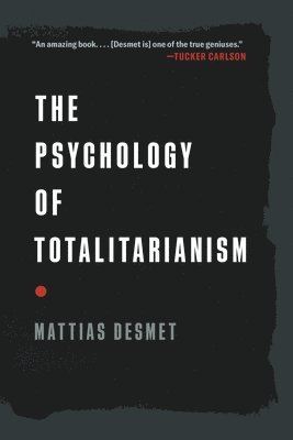 bokomslag The Psychology of Totalitarianism