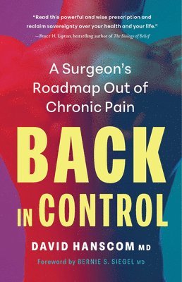 David Hanscom, M.D., David Hanscom - Back In Control, 3rd Edition, Häftad