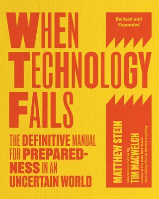 bokomslag When Technology Fails, Revised and Expanded