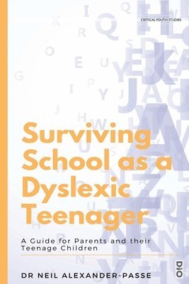 bokomslag Surviving School as a Dyslexic Teenager