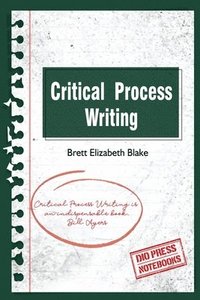 bokomslag Critical Process Writing