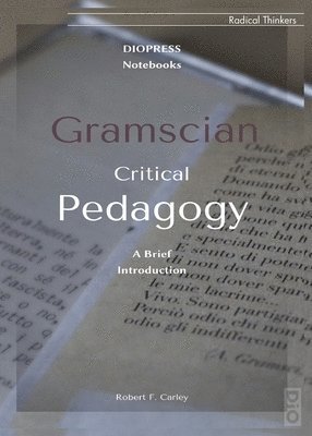 Gramscian Critical Pedagogy 1