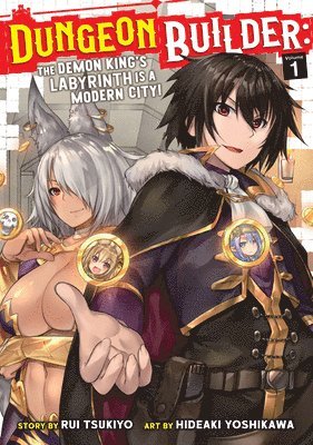 bokomslag Dungeon Builder: The Demon King's Labyrinth is a Modern City! (Manga) Vol. 1