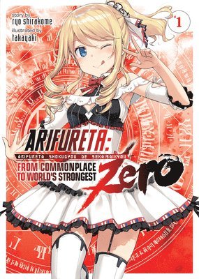 Arifureta: From Commonplace to World's Strongest ZERO (Light Novel) Vol. 1 1