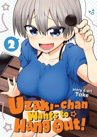 bokomslag Uzaki-chan Wants to Hang Out! Vol. 2