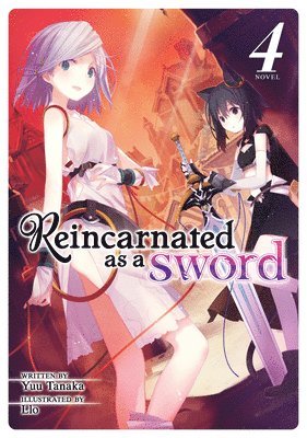 Reincarnated as a Sword (Light Novel) Vol. 4 1