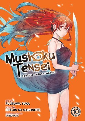 Rifujin Na Magonote - Mushoku Tensei: Jobless Reincarnation (Manga) Vol. 10, Häftad