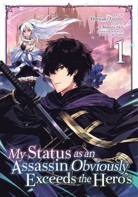 My Status as an Assassin Obviously Exceeds the Hero's (Manga) Vol. 1 1