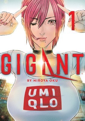 Hiroya Oku - GIGANT Vol. 1, Häftad