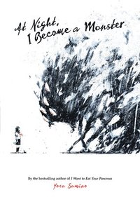 bokomslag At Night, I Become a Monster (Light Novel)
