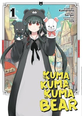 Kuma Kuma Kuma Bear (Manga) Vol. 1 1