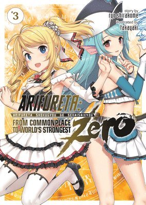 Arifureta: From Commonplace to World's Strongest ZERO (Light Novel) Vol. 3 1