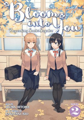 Bloom Into You (Light Novel): Regarding Saeki Sayaka Vol. 2 1