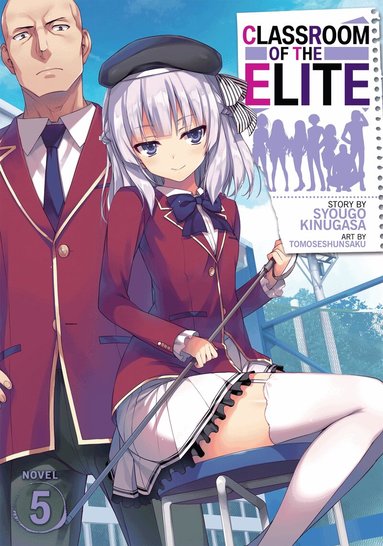 Syougo Kinugasa - Classroom of the Elite (Light Novel) Vol. 5, Häftad