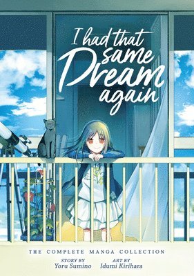 I Had That Same Dream Again: The Complete Manga Collection 1