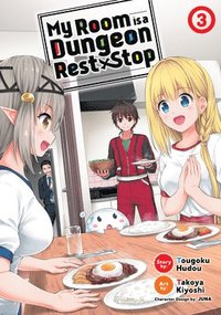 bokomslag My Room is a Dungeon Rest Stop (Manga) Vol. 3