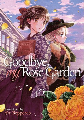 Goodbye, My Rose Garden Vol. 2 1