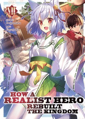 bokomslag How a Realist Hero Rebuilt the Kingdom (Light Novel) Vol. 7