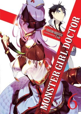 Yoshino Origuchi - Monster Girl Doctor (Light Novel) Vol. 6, Häftad