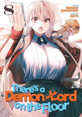 Masaki Kawakami - There's a Demon Lord on the Floor Vol. 8, Häftad