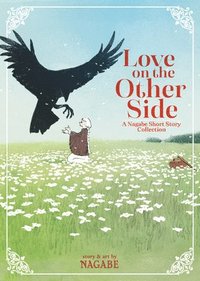 bokomslag Love on the Other Side - A Nagabe Short Story Collection