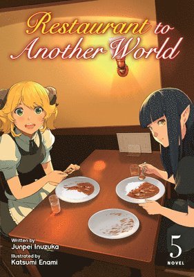 Restaurant to Another World (Light Novel) Vol. 5 1