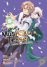 bokomslag Mushoku Tensei: Jobless Reincarnation (Manga) Vol. 11