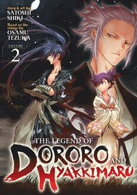 bokomslag The Legend of Dororo and Hyakkimaru Vol. 2
