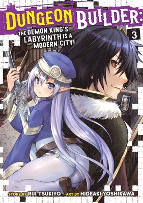 bokomslag Dungeon Builder: The Demon King's Labyrinth is a Modern City! (Manga) Vol. 3