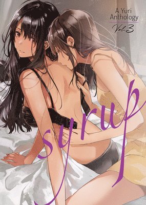Syrup: A Yuri Anthology Vol. 3 1