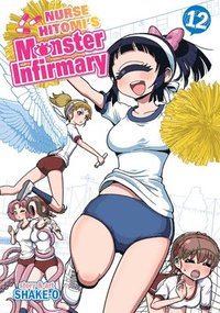 bokomslag Nurse Hitomi's Monster Infirmary Vol. 12