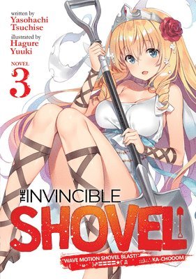 The Invincible Shovel (Light Novel) Vol. 3 1