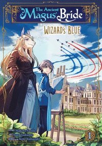 bokomslag The Ancient Magus' Bride: Wizard's Blue Vol. 1