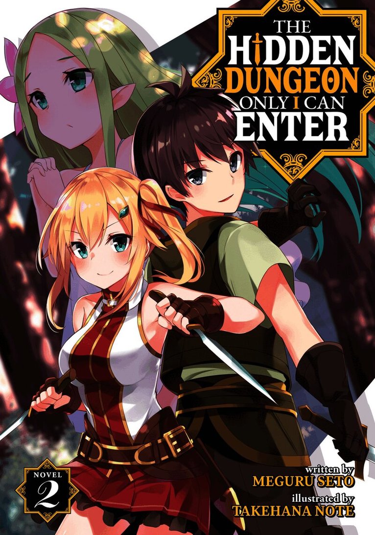 Hidden Dungeon Only I Can Enter (Light Novel) Vol. 2