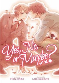 bokomslag Yes, No, or Maybe? (Light Novel 1)