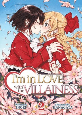 I'm in Love with the Villainess (Light Novel) Vol. 2 1