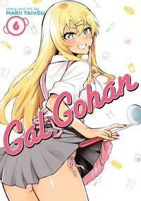 bokomslag Gal Gohan Vol. 6