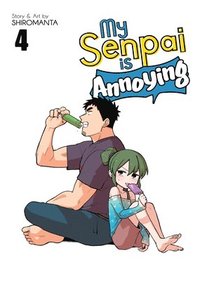 bokomslag My Senpai is Annoying Vol. 4