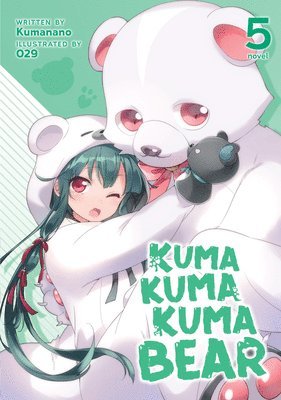 Kuma Kuma Kuma Bear (Light Novel) Vol. 5 1