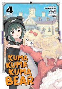 bokomslag Kuma Kuma Kuma Bear (Manga) Vol. 4