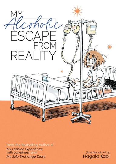 Nagata Kabi - My Alcoholic Escape from Reality, Häftad