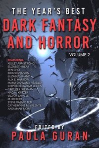 bokomslag The Year's Best Dark Fantasy & Horror: Volume 2