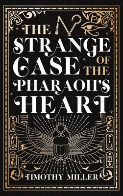bokomslag Strange Case of the Pharaoh's Heart