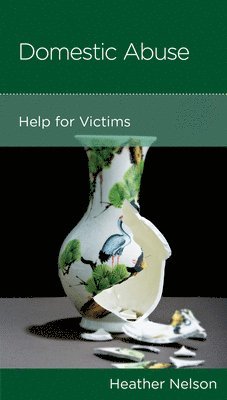 Heather Nelson - Domestic Abuse, Häftad