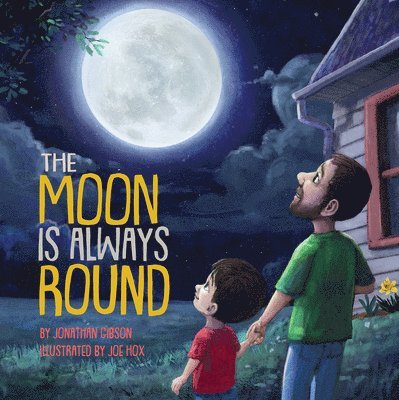 Jonathan Gibson - The Moon Is Always Round, Inbunden